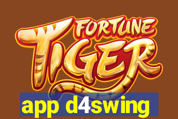 app d4swing